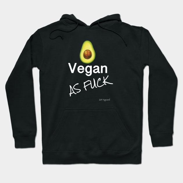 Vegan as Fuck Hoodie by AnimalRightsApparel